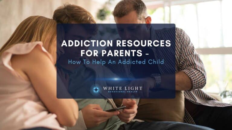 Addiction Resources For Parents - How To Help An Addicted Child