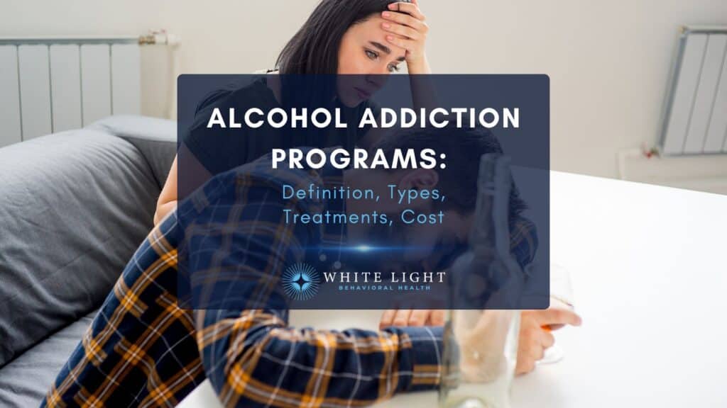 Alcohol Addiction Programs