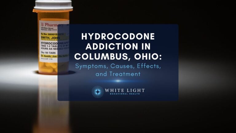 Hydrocodone Addiction In Columbus, Ohio Symptoms, Causes, Effects, and Treatment
