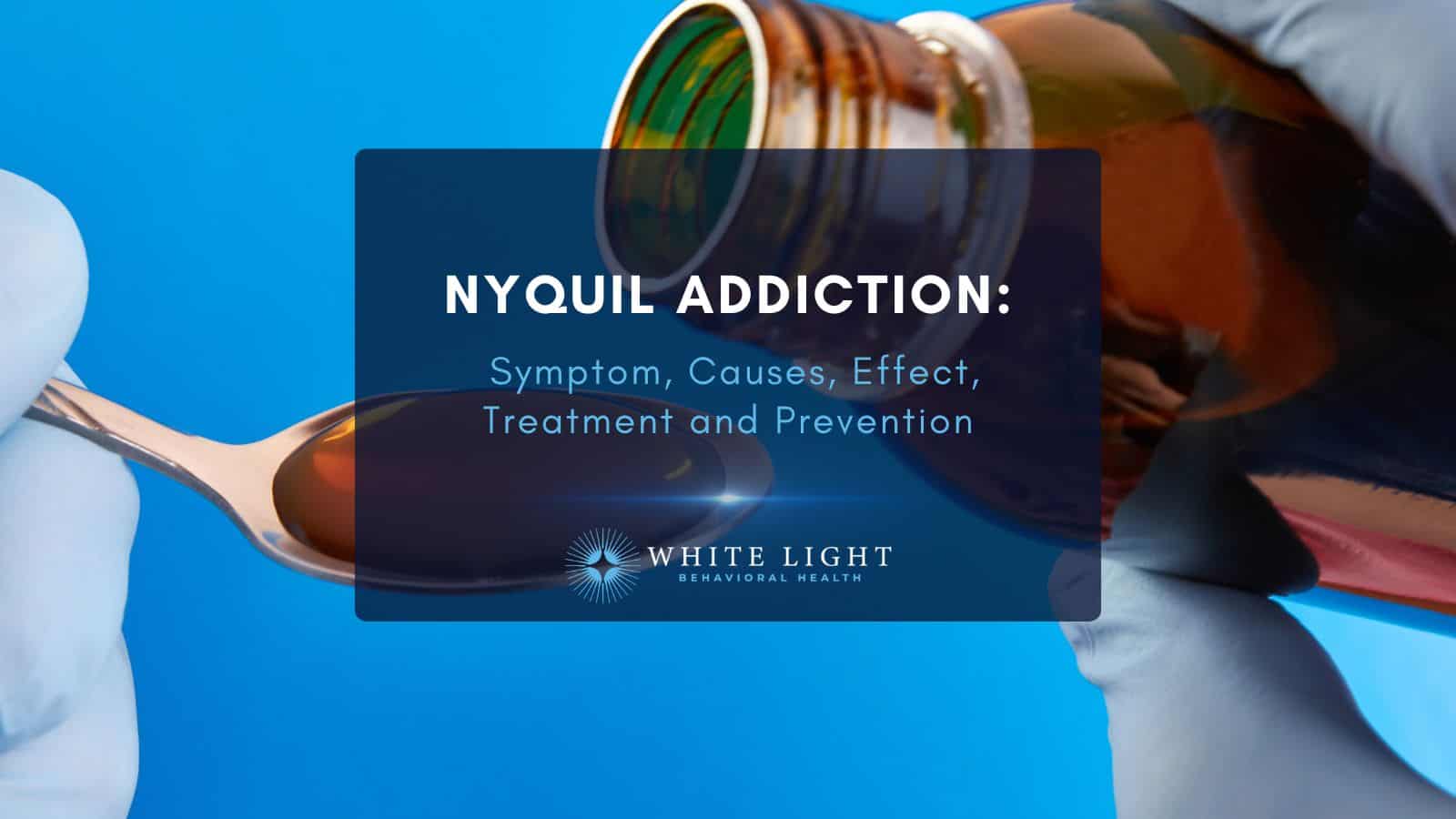 Someone suffering from addiction pouring out Nyquil from a bottle