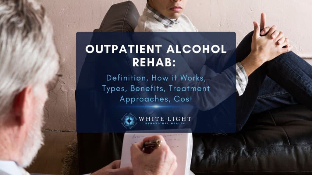 Outpatient Alcohol Rehab