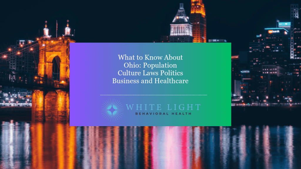 What_to_Knowx_About_Ohio_Population_Culture_Laws_Politics_Business_and_Healthcare