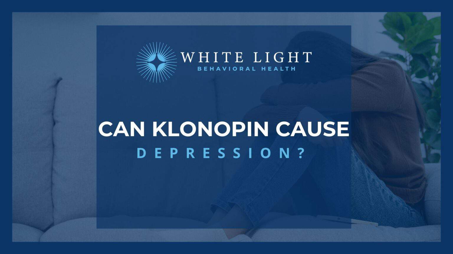 Can Klonopin Cause Depression?